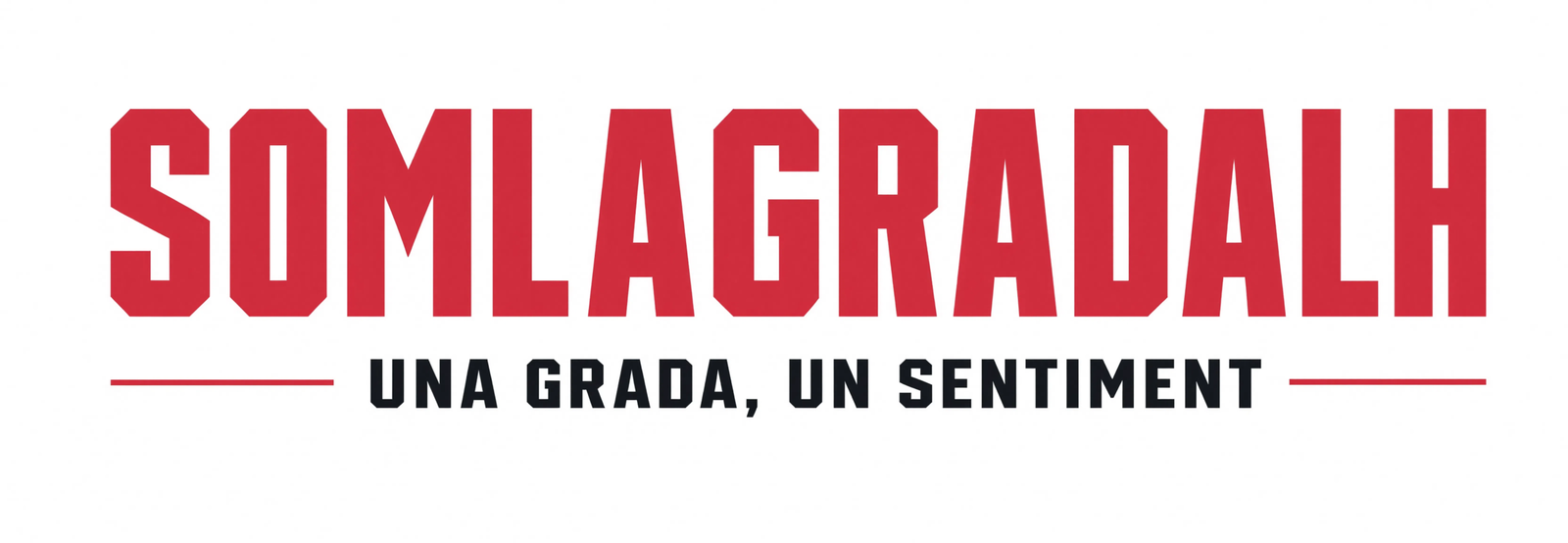 Som La Grada — Una grada, un sentiment